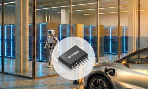 Allegro 发布 ACS37017 高精度磁性电流传感器 实现功率传感高精度升级